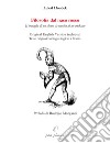 Filosofia dal naso rosso. Il travaglio di un clown, la nascita di un trickster. Ediz. multilingue libro