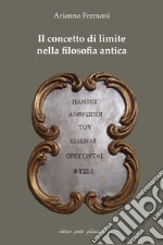 Il concetto di limite nella filosofia antica libro