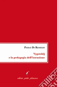 Vygotskij e la pedagogia dell'istruzione
