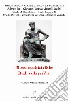 Ricerche aristoteliche. Studi sulla paideia libro di Angelini G. (cur.)
