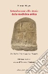 Introduzione alla storia della medicina antica. Dal Vicino Oriente antico a Bisanzio libro