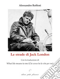 Le strade di Jack London