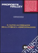 Il danno all'immagine della pubblica amministrazione libro