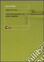 L'accordo bonario nei lavori pubblici libro