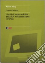 I limiti di responsabilità della P.A. nell'accessione invertita libro