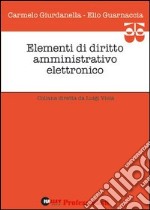 Elementi di diritto amministrativo elettronico libro usato