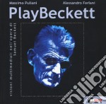 PlayBeckett. Visioni multimediali nell'opera di Samuel Beckett. Con DVD