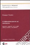 L'amministrazione di sostegno. Questioni sostanziali e processuali nell’analisi. libro