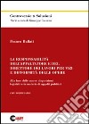 La responsabilità dell'appaltatore e del direttore dei lavori per vizi e difformità delle opere. Alla luce delle nuove disposizioni legislative in materia di appalti libro