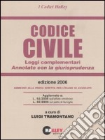 Codice civile 2006. Leggi complementari. Annotato con la giurisprudenza libro