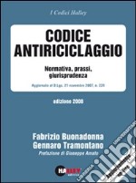 Codice Antiriciclaggio - Normativa, Prassi, Giurisprudenza