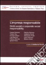 L'impresa responsabile. Diritti sociali e corporate social responsability