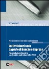 L'attività fuori sede da parte di banche e imprese. L'intermediazione finanziaria e assicurativa aggiornata al ddl n. 7/2007 libro