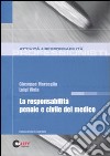 La responsabilità penale e civile del medico libro