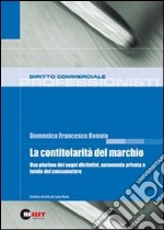 La contitolarità del marchio. Uso plurimo dei segni distintivi, autonomia privata e tutela del consumatore