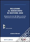 Relazione al rendiconto di gestione 2008. CD-ROM libro