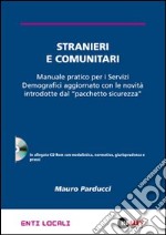 Stranieri e comunitari. Con CD-ROM libro