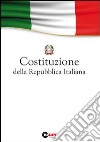 La Costituzione della Repubblica Italiana libro