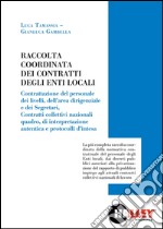 Raccolta coordinata dei contratti degli enti locali libro