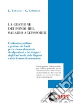 La gestione dei fondi del salario accessorio libro