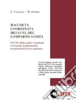 Raccolta coordinata dei CCNL del comparto sanità libro