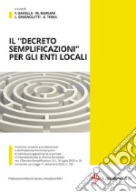 Il «decreto semplificazioni» per gli enti locali. Il D.L. 16 luglio 2020, n. 76 convertito con Legge 11 settembre 2020, n. 120