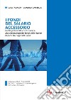 I fondi del salario accessorio. Guida pratica alla costituzione e alla destinazione dei fondi delle risorse decentrate negli enti locali libro di Tamassia Luca Gambella Gianluca