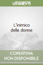 L'inimico delle donne libro