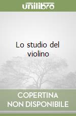 Lo studio del violino