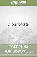 Il pianoforte