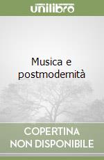 Musica e postmodernità