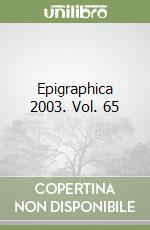 Epigraphica 2003. Vol. 65 libro