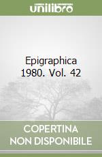 Epigraphica 1980. Vol. 42 libro
