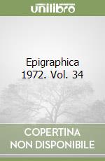 Epigraphica 1972. Vol. 34 libro