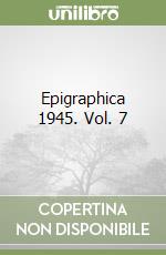 Epigraphica 1945. Vol. 7 libro