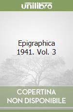 Epigraphica 1941. Vol. 3