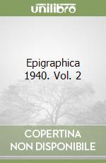 Epigraphica 1940. Vol. 2