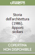 Storia dell'architettura (1986). Apporti siciliani libro