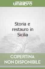 Storia e restauro in Sicilia libro