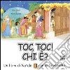 Toc, toc! Chi è? Un libro di Natale con le finestrelle libro