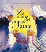 La storia del primo Natale libro