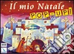 Il mio Natale pop-up! libro