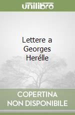 Lettere a Georges Herélle