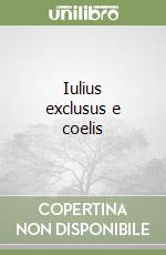 Iulius exclusus e coelis libro