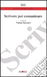 Scrivere per comunicare