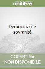 Democrazia e sovranità libro