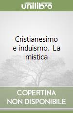 Cristianesimo e induismo. La mistica