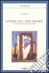 Letteratura e tempi moderni. Il lungo dibattito negli anni Trenta libro