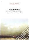 Patchwork. Frammenti di un'immagine libro