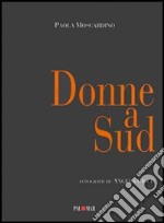 Donne a sud libro